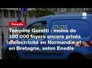 VIDEO. Tempête Goretti : moins de 100 000 foyers encore privés d'électricité en Normandie et en Bretagne, selon Enedis