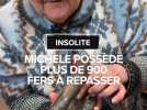 Michèle possède plus de 900 fers à repasser