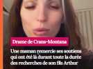 Laetitia Brodard-Sitre, la maman d'Arthur, remercie les gens qui ont pu la soutenir durant la recherche de son fils