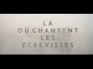 Là où chantent les écrevisses (Bande Annonce VF)