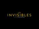 Les Invisibles (Bande Annonce)