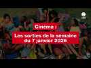 VIDÉO. Les sorties cinéma de la semaine du 7 janvier 2026
