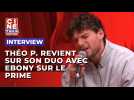 Théo P. revient sur son duo avec Ebony, la finaliste de la saison dernière