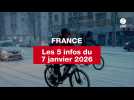 VIDEO. Les 5 infos France du 7 janvier 2026
