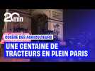 Des tracteurs de la Coordination rurale sont entrés dans Paris et ont atteint la tour Eiffel...