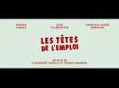Les Têtes de l'emploi (Bande annonce)