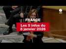VIDEO. Les 5 infos France du 8 janvier 2026