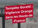 Tempête Goretti : Vigilance Orange dans les Hauts-de-France