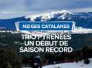 Un début de saison record pour Trio Pyrénées.