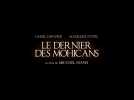 Le Dernier des Mohicans (Bande Annonce VF)
