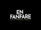 En fanfare (Bande annonce)