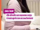 Carla Talon dévoile son nouveau corps et reçoit une vague de critiques