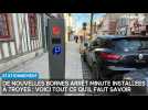 De nouvelles bornes arrêt minute installées à Troyes : voici tout ce qu'il faut savoir
