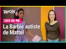 [L'ACTU VUE PAR...] La pouée Barbie autiste de Mattel