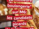 "La Meilleure boulangerie" sur M6 : les candidats picards de la saison 13