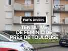 Tentative de féminicide près de Toulouse