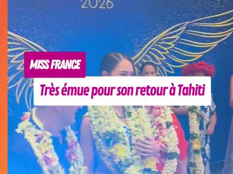 VIDEO : Miss France 2026 � Tahiti. Tr�s �mue,&hellip;