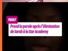 Star Academy : Yseult s'exprime sur l'élimination de Sarah