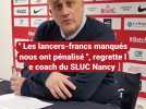 " Les lancers-francs manqués nous ont pénalisé ", regrette le coach du SLUC Nancy Sylvain Lautié.