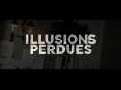 Illusions perdues (Bande annonce)