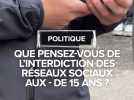 L'Assemblée nationale adopte l'interdiction des réseaux sociaux aux moins de 15 ans
