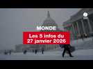 VIDEO. Les 5 infos Monde du 27 janvier 2026