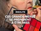 Insolite : ces grands-mères se préparent à être Miss