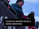 Coupe du monde de ski à Crans-Montana