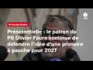 VIDEO. Présidentielle : le patron du PS Olivier Faure continue de défendre l'idée d'une primaire à gauche pour 2027
