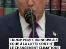 Trump porte un nouveau coup à la lutte contre le changement climatique