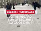 Micro-trottoir à Béziers sur la sécurité