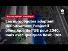VIDEO. Les eurodéputés adoptent définitivement l'objectif climatique de l'UE pour 2040, mais avec quelques flexibilités