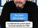 Roberto De Zerbi "découragé" après la claque reçue par l'OM face au PSG ? La réponse du coach