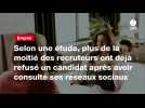 VIDEO. Selon une étude, plus de la moitié des recruteurs ont déjà refusé un candidat après avoir consulté ses réseaux sociaux