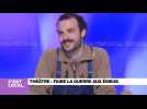 C'est Local : la pièce "La guerre des émeus" actuellement au théâtre 100 noms