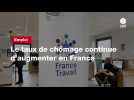 VIDEO. Le taux de chômage continue d'augmenter en France