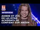 "Star Acadeymy" : Ambre et Léa reviennent sur Anouk