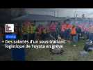 Des salariés d'un sous-traitant logistique de Toyota en grève