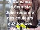 À Conches, Julie donne une seconde vie aux fleurs invendues pour fleurir les cimetières