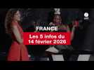 VIDEO. Les 5 infos France du 14 février 2026