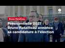 VIDEO. Présidentielle 2027 : Bruno Retailleau annonce sa candidature à l'élection