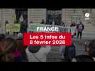 VIDEO. Les 5 infos France du 8 février 2026