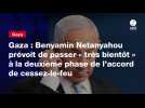 VIDEO. Gaza : Benyamin Netanyahou prévoit de passer « très bientôt » à la deuxième phase de l'accord de cessez-le-feu