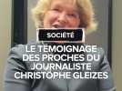 Christophe Gleizes : les proches du journaliste, emprisonné en Algérie, témoignent
