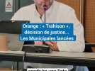 Trahison, décision de justice attendue... la campagne des Municipales 2026 démarre fort à Orange