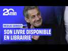 Le livre de Nicolas Sarkozy disponible en librairie
