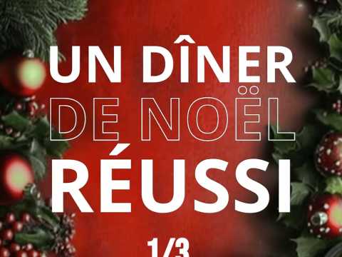 Trois astuces pour dîner de Noël réussi