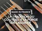 La Forge de Laguiole : un savoir-faire authentique