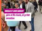 Retrouvailles remarquées pour Louis et Nicolas Sarkozy