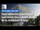 Sept médecins spécialistes vont ouvrir leur cabinet au sein de la résidence Le Lilas à Boulogne-sur-Mer